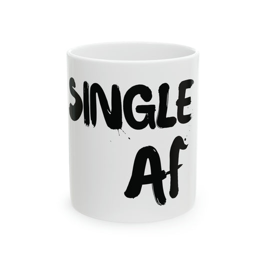 Single AF - Ceramic Mug 11oz