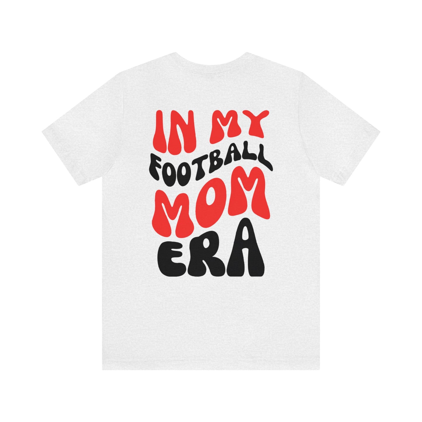 In My Football Mom ERA - Black/Red - Unisex Jersey Short Sleeve Tee