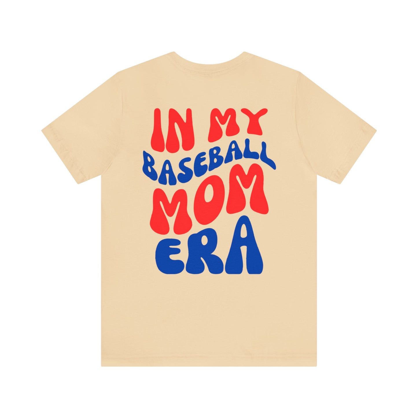 In My Baseball Mom Era - Unisex Jersey Short Sleeve Tee
