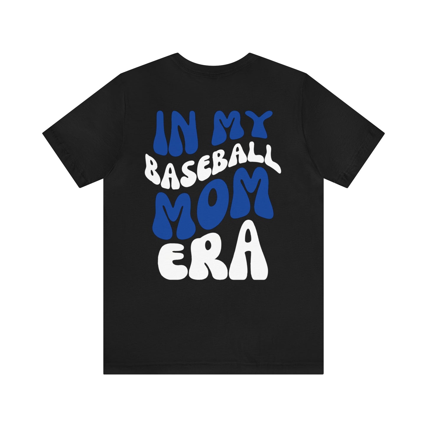 In My Baseball Mom ERA - Blue/White - Unisex Jersey Short Sleeve Tee