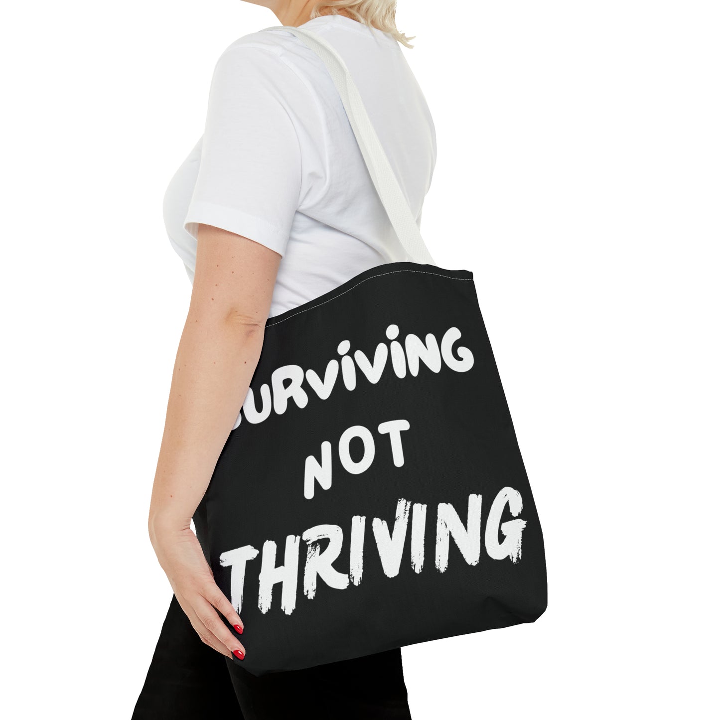 Surviving NOT Thriving - Black w/ White Tote Bag (AOP)